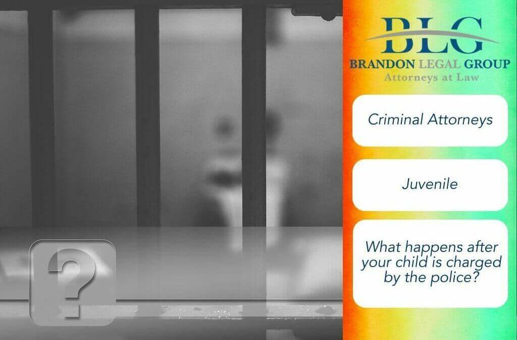 What happens after your child is charged?  Brandon Legal Group