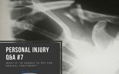 Personal Injury Q&A  Can’t pay for medical treatment?