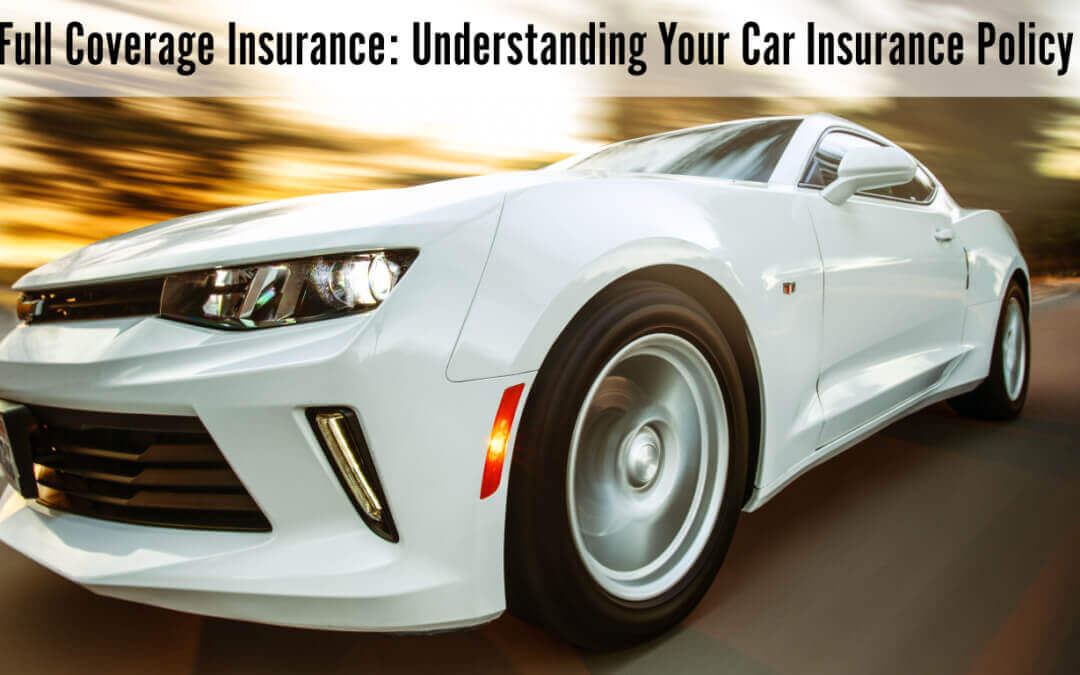 Understanding Your Car Insurance Policy