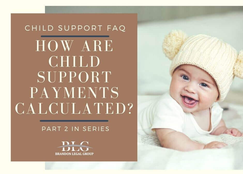 How Are Child Support Payments Calculated? Part-2 in Series