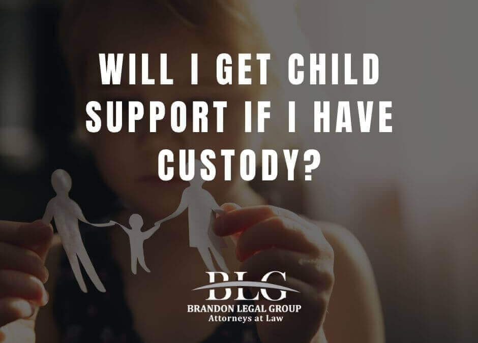 Will I Get Child Support If I Have Custody?