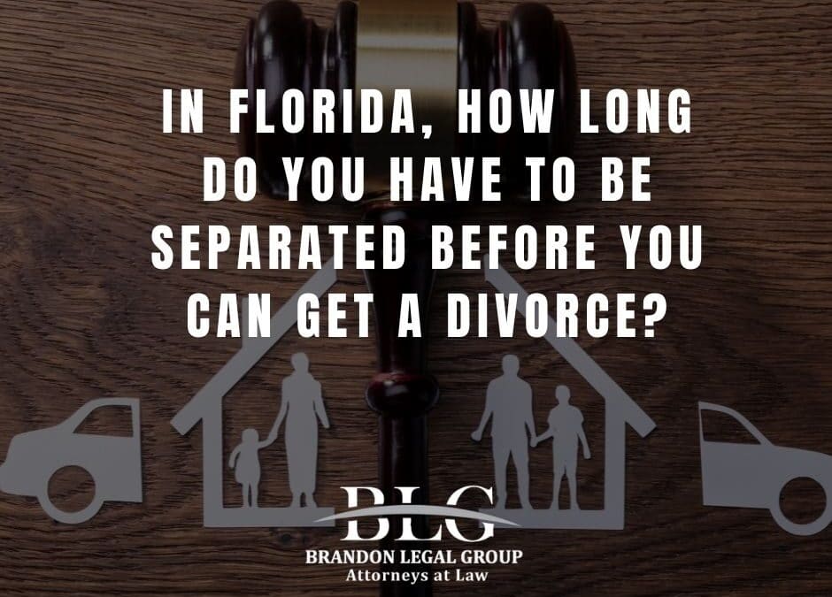 in florida, how long do you have to be separated before you can get a divorce