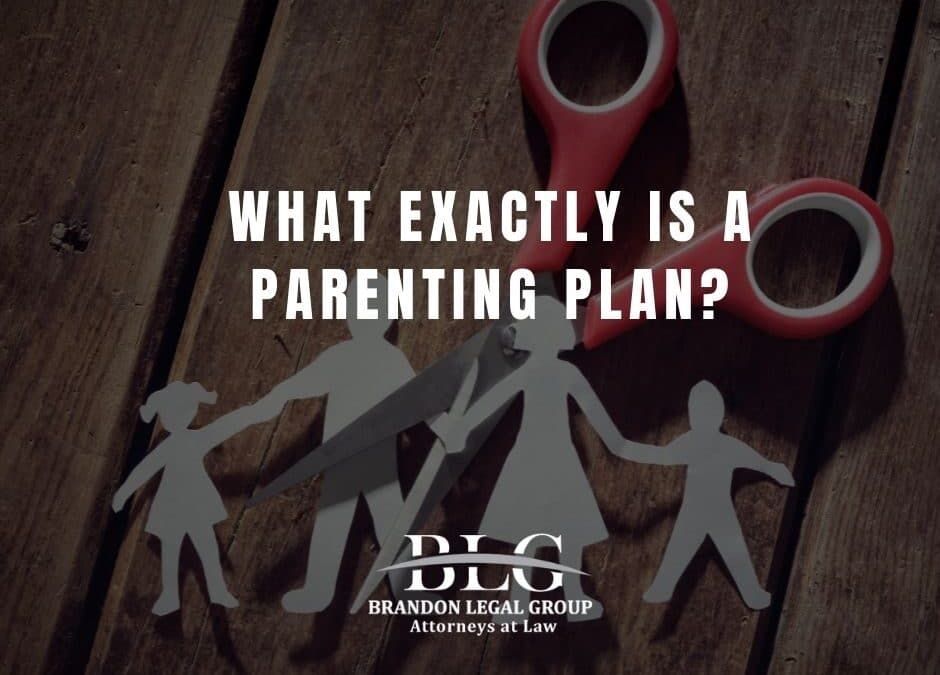 What Exactly Is a Parenting Plan?