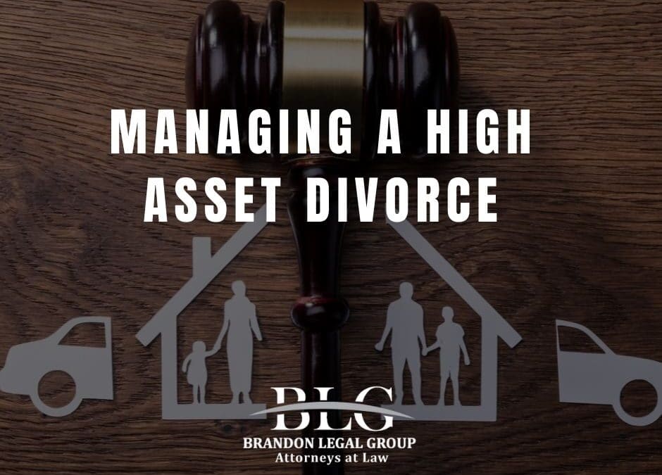 Managing a High Asset Divorce