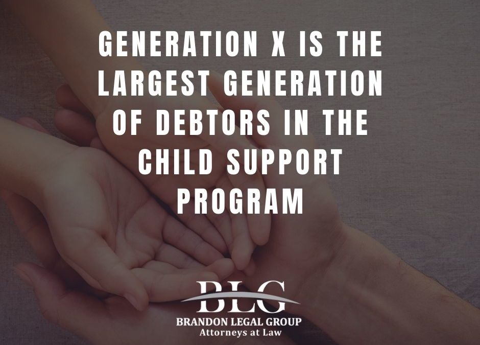 Generation X, Child Support Program’s Largest Debtors