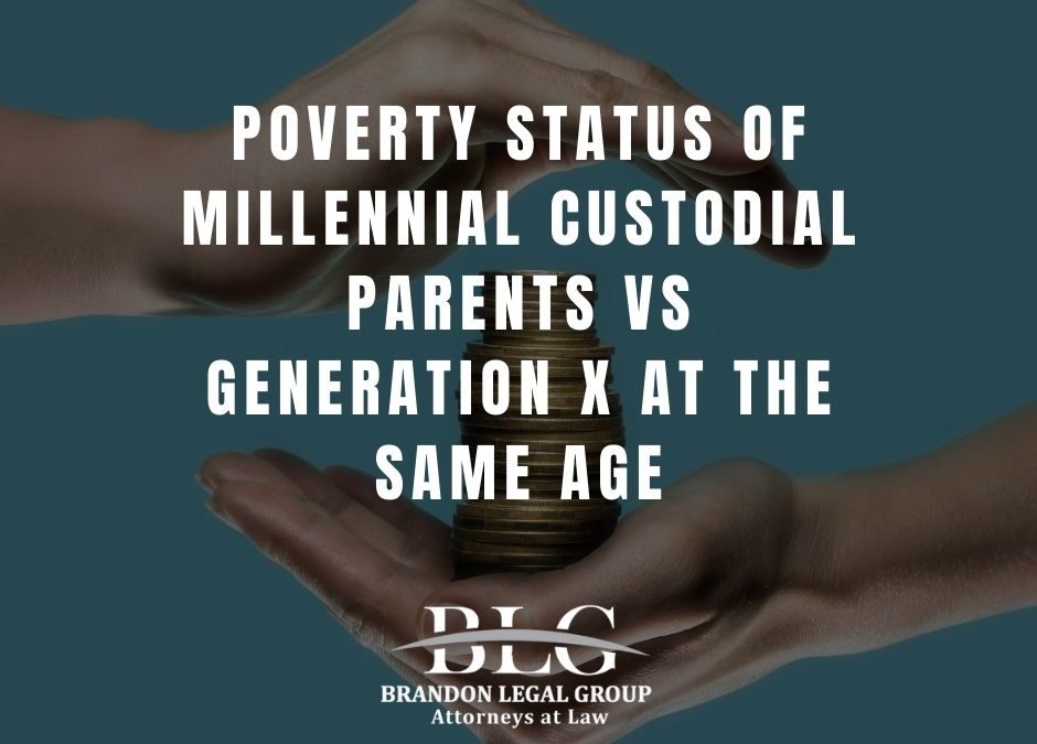 Poverty, Millennial Custodial Parents VS Gen X