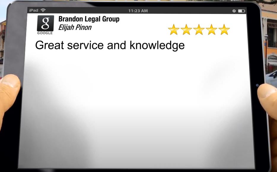 Brandon Legal Group – Impressive 5 Star Review by Elijah Pinon