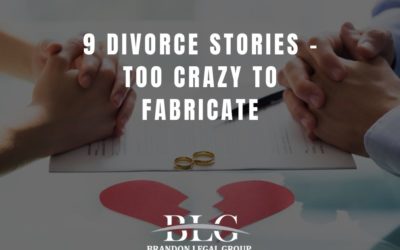 9 Divorce Stories  – Too Crazy To Fabricate!