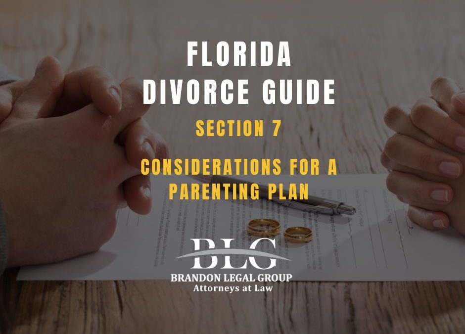 Florida Divorce Guide – Considerations for a Parenting Plan