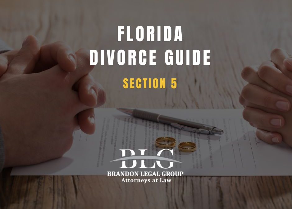 Florida Divorce Guide – Section 5