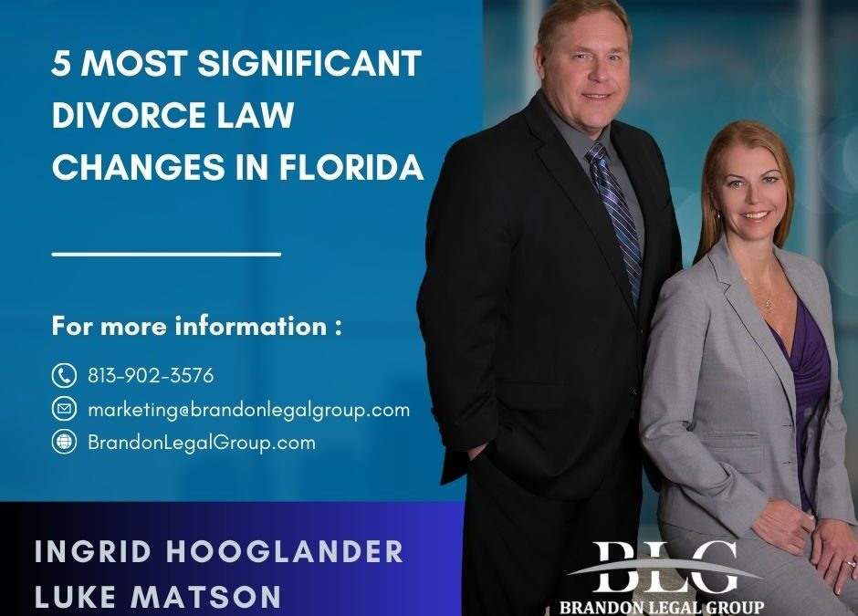 5 Most Significant Divorce Law Changes In Florida