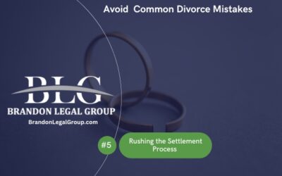 Rushing the Settlement Process-Divorce Mistake #5