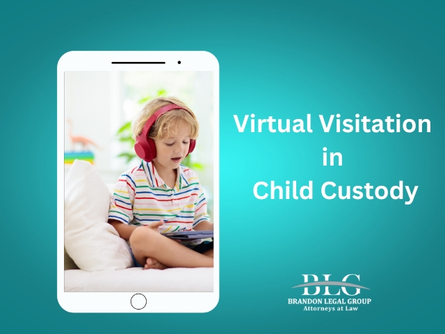 Digital Parenting: Virtual Visitation in Child Custody