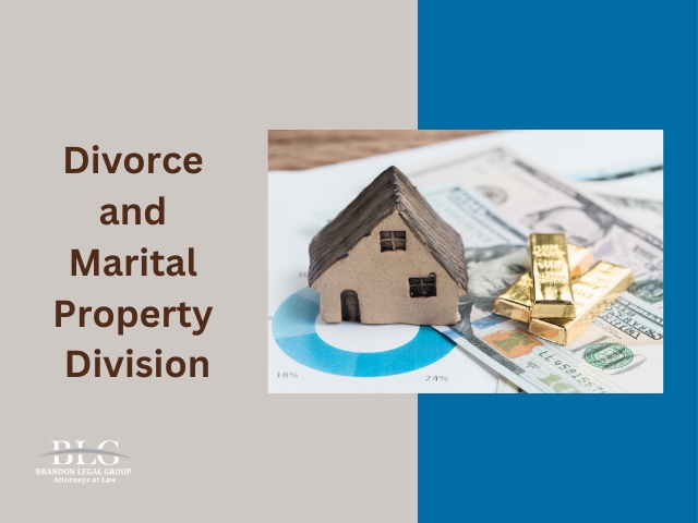 Divorce and Marital Property Division