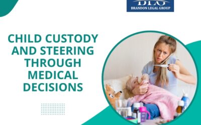 Child Custody and Steering Through Medical Decisions