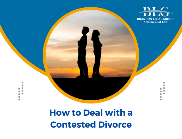 How To Deal With A Contested Divorce