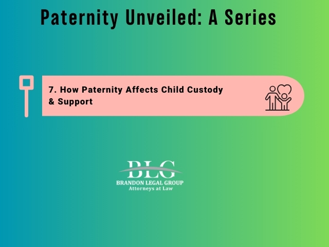 Paternity Unveiled: A Series-#7-Child Custody and Support