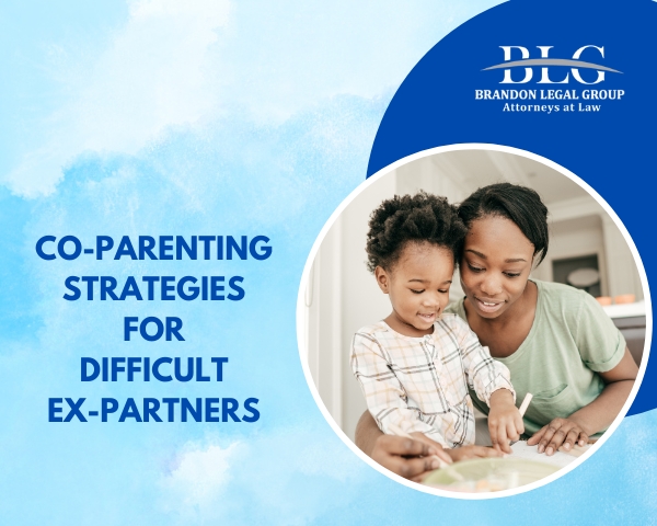 Co-Parenting Strategies for Difficult Ex-Partners