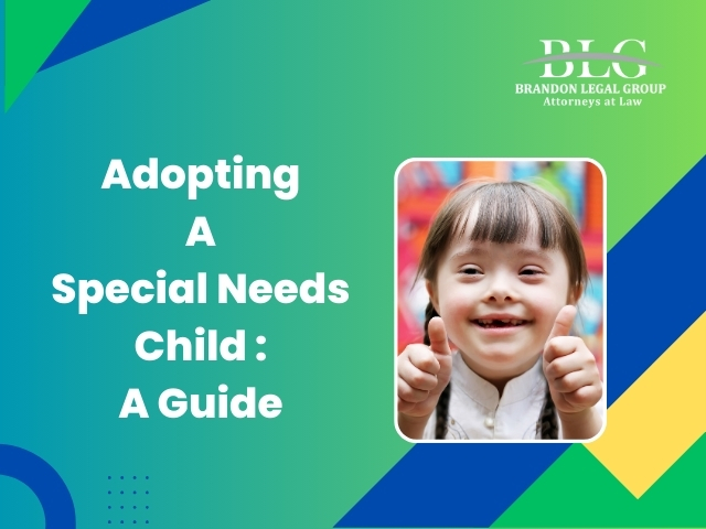 Adopting a Child with Special Needs: A Guide